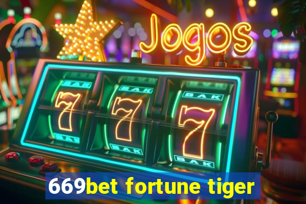669bet fortune tiger